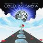 Cold As Snow (feat. Nikki Silva)