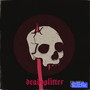 Deadsplitter