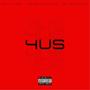 4US (feat. davejuwels & De Primero) [Explicit]