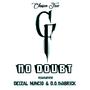 No Doubt (feat. Deizal Nuncio & D.O.thaBRICK)