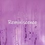 Reminiscence