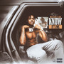 Know It's Me (Explicit)