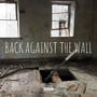 Back Against the Wall (Explicit)