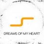 Dreams of My Heart (Original Mix)