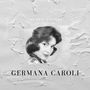 The Best Vintage Selection - Germana Caroli