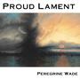 Proud Lament