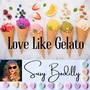 Love Like Gelato