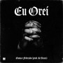 Eu Orei (Explicit)