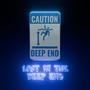 Lost In The Deep End (Demo) [Explicit]