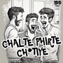 Chalte Phirte Chutiye