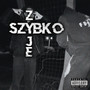 ŻYJE SZYBKO (Explicit)