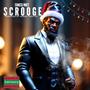 Scrooge (feat. Denzel Bostick)