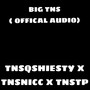 BIG TNS (Explicit)