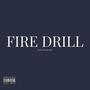 Fire Drill (feat. Paid Leek) [Explicit]