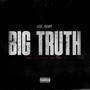 Big Truth (Explicit)