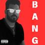 BANG (Explicit)