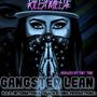 GANGSTER LEAN (Explicit)