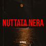 Nuttata Nera