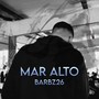 Mar Alto (Explicit)