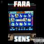 Fara Sens (Explicit)