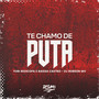 Te Chamo de Puta (Explicit)