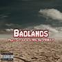 Badlands (feat. JT33 & Lyric'El Priest) [Explicit]