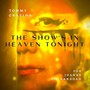 The Show's in Heaven Tonight (feat. Mary Monroe & Nate Coffey)