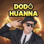 Dodô Huanna