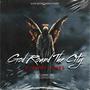 God Round The City (Explicit)