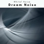 2 0 2 2: Dream Noise