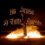 Un senso a tutto questo (feat. Ragno) [Explicit]