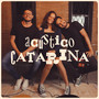 Acústico Catarina