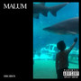 Malum (Explicit)