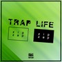 Trap Life