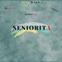 Seniorita (feat. Classics TBM, Big Carter & Christa) [Explicit]