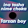 INA TOSHA NIME CHOKA