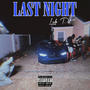 Last Night (Explicit)