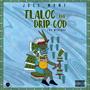 Tlaloc the Drip God (Explicit)