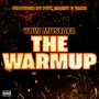 THE WARMUP (Explicit)