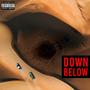 Down Below (Explicit)