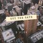 OUT THE GATE (Explicit)