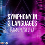 Symphony in 3 languages (Explicit)