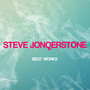 Steve Jonqerstone Best Works