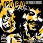 ORO CRUDO (Explicit)