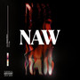 Naw (Explicit)