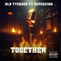 Together (feat. Nephavinn) [Explicit]