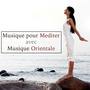 Musique pour Mediter avec Musique Orientale