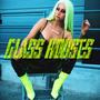 Glass Houses (Explicit)