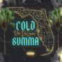 Cold Summa (Explicit)