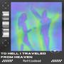 To Hell I Traveled From Heaven (Explicit)